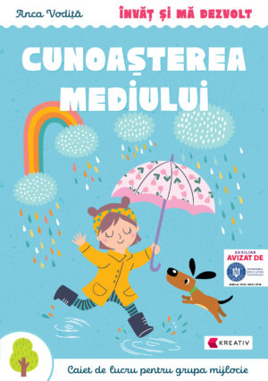 Invat si ma dezvolt – Cunoasterea mediului (grupa mijlocie) - Kreativ