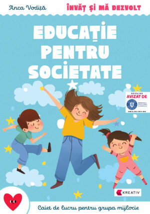 Invat si ma dezvolt – Educaţie pentru societate (grupa mijlocie) - Kreativ